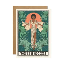 Cai & Jo You're a Goddess Card